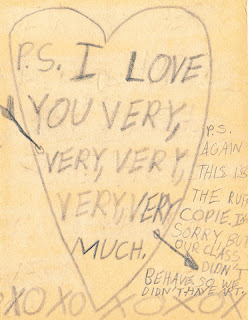 Inside of hand-drawn Mother's Day card: "P.S. I love you very, very, very, very, very much. XOXOXOXOX"