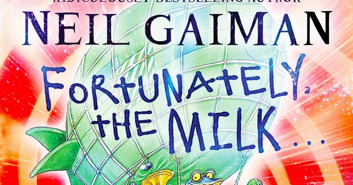 fortunately the milk book fortunately the milk book