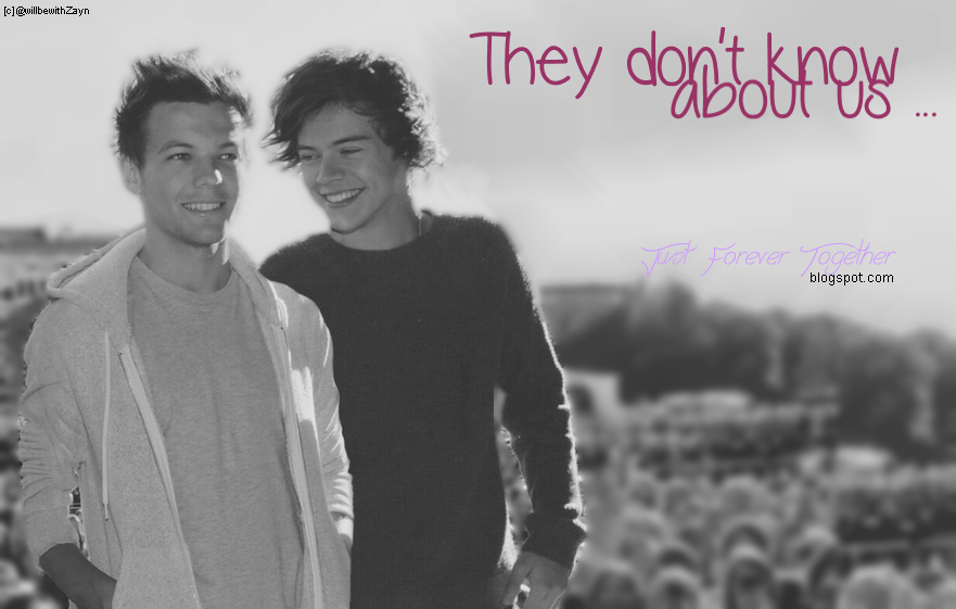 They don't know about us...