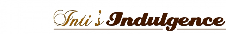 Inti's Indulgence | a blog about food, travel, and other great things