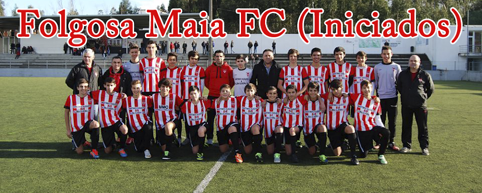 Folgosa Da Maia F.C. (Iniciados)