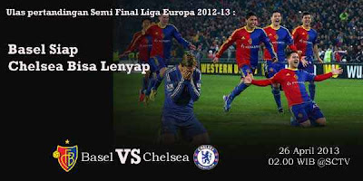 Jadwal Siaran Langsung FC Basel vs Chelsea Liga Europa (Jum’at, 26 April 2013)