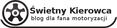 Świetny Kierowca - blog motoryzacyjny