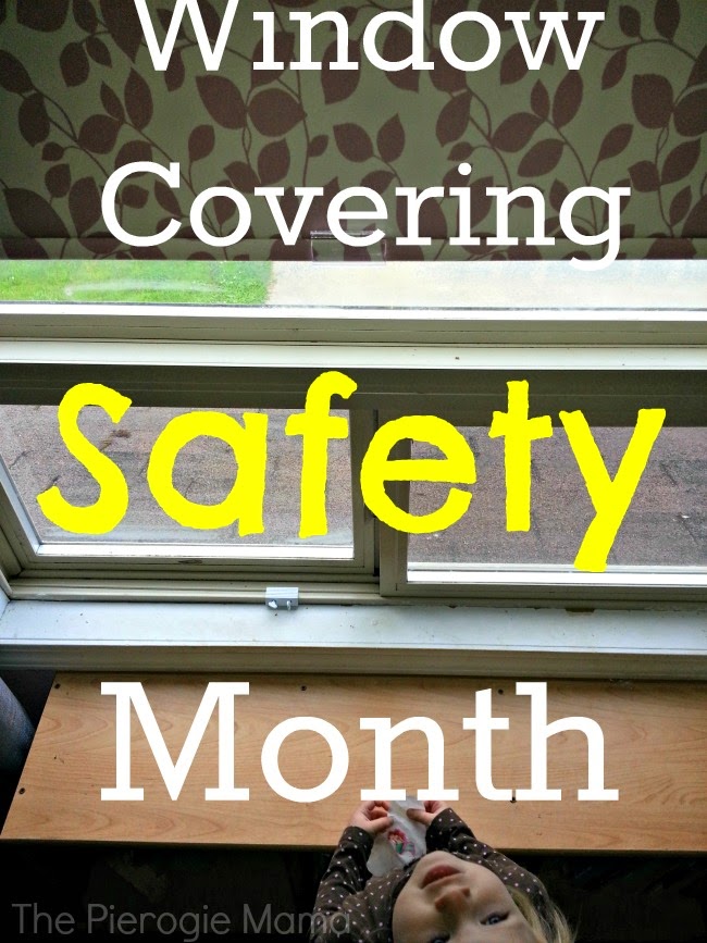 The Pierogie Mama Window Covering Safety Month with