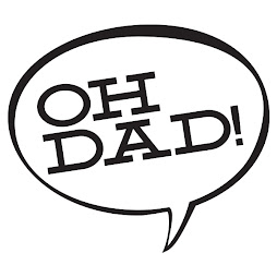 Oh Dad! Blog