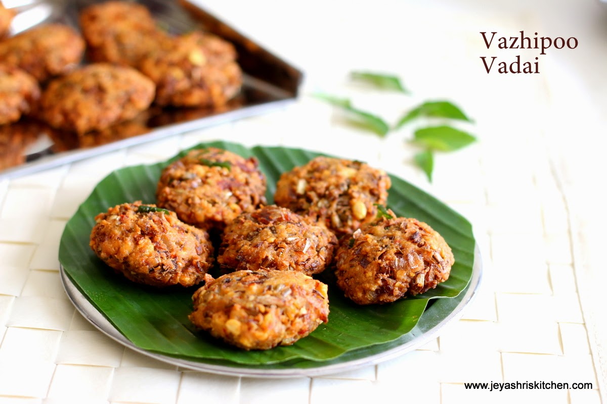 VAZHAIPOO VADAI VAZHAIPOO VADAI RECIPE Jeyashri's Kitchen