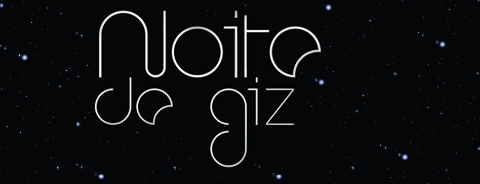 Noite de Giz - Instrumento de Ver