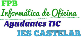 FPB de Informática de Oficina del Castelar con las TIC