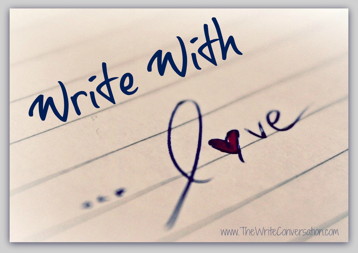 The Write Conversation Write With Love