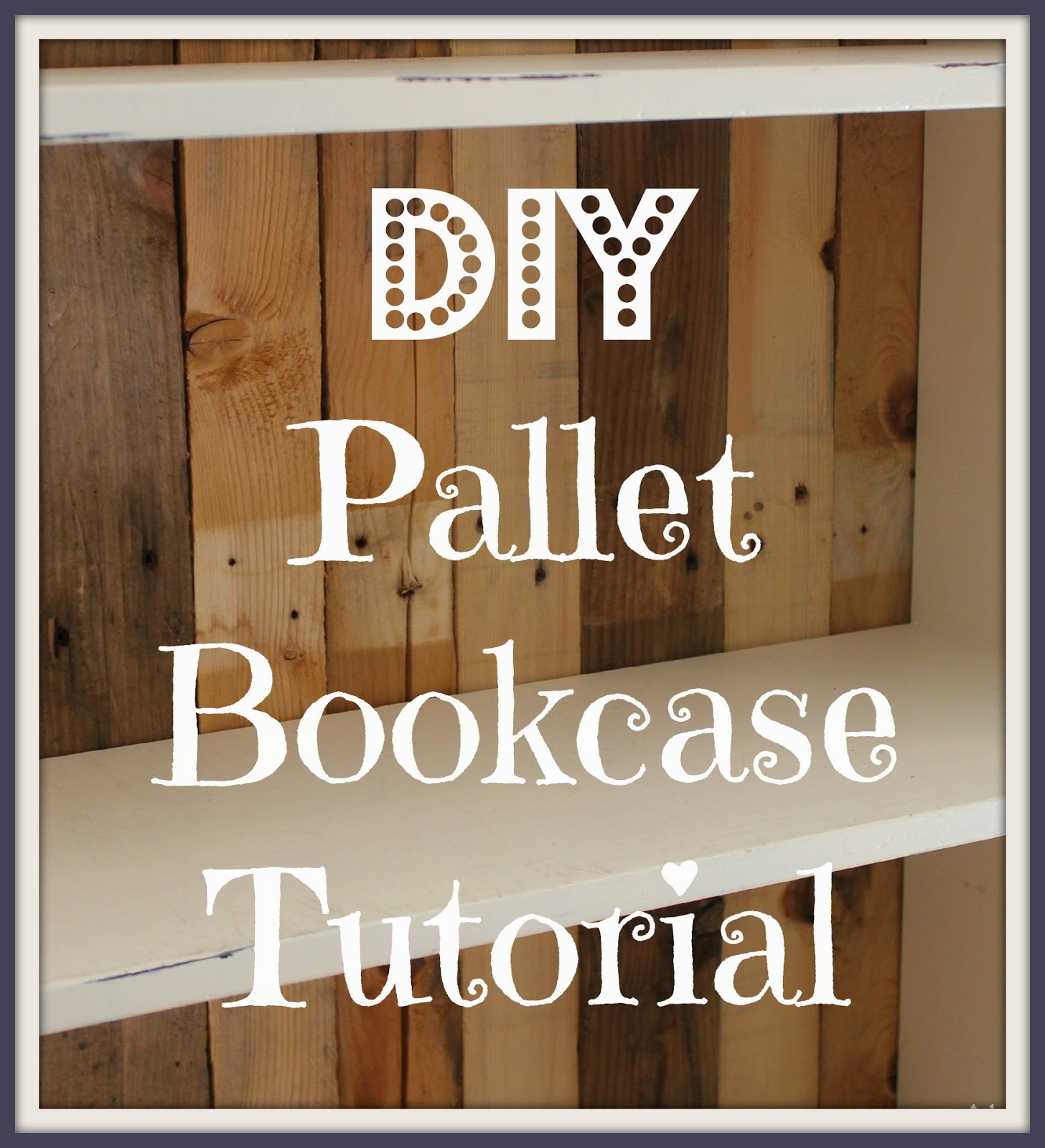Noting Grace DIY Pallet Bookcase Tutorial