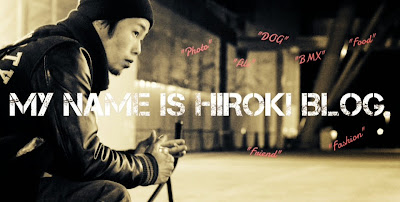                                MY NAME IS HIROKI