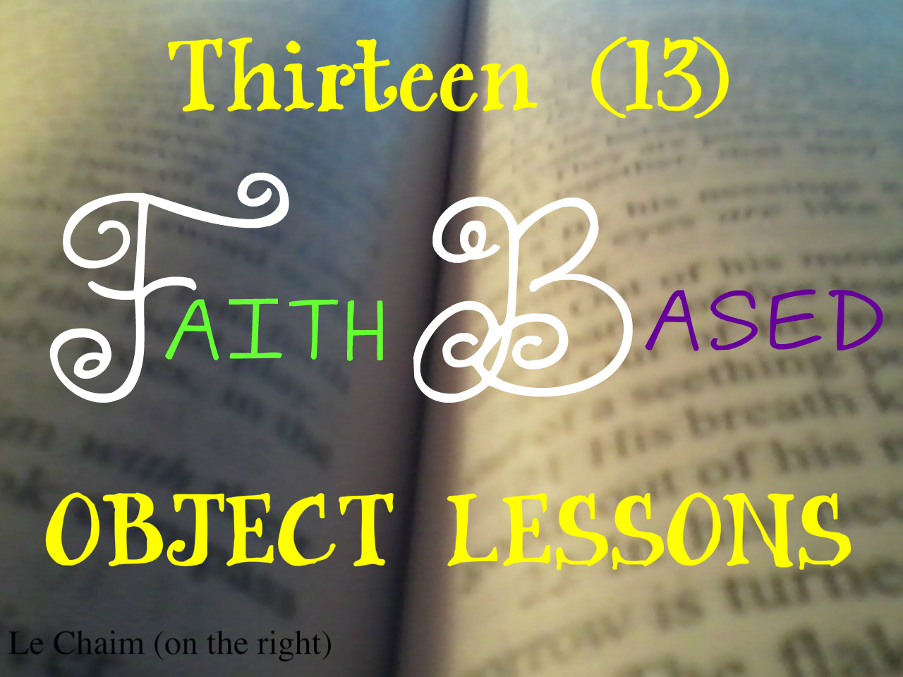 Faith Lessons on the Death and Resurrection of the Messiah (Church Vol 4) Partic Faith Lessons on the Death and Resurrection of the Messiah (Church Vol 4) Partic