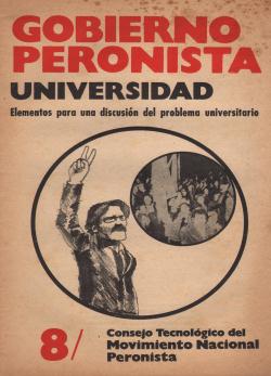 Gobierno Peronista - Universidad - Consejo Tecnológico para el consejo Nacional Peronista
