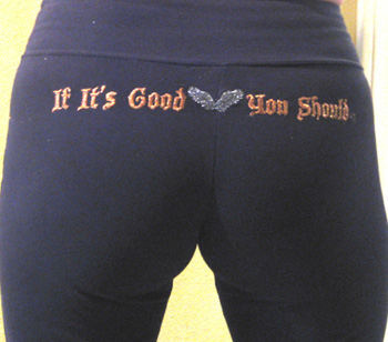 Yoga pants with butt writing.