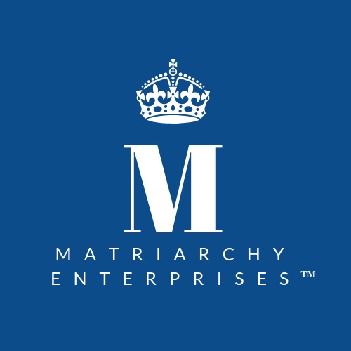 MATRIARCHY Enterprises LLC