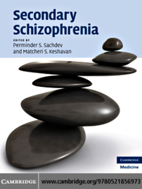 Secondary Schizophrenia (Cambridge Medicine) 