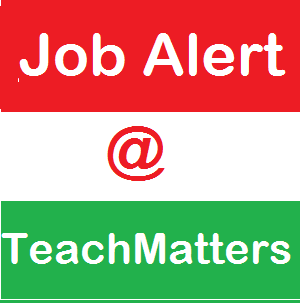 Job Alert @ TeachMatters.in.jpg
