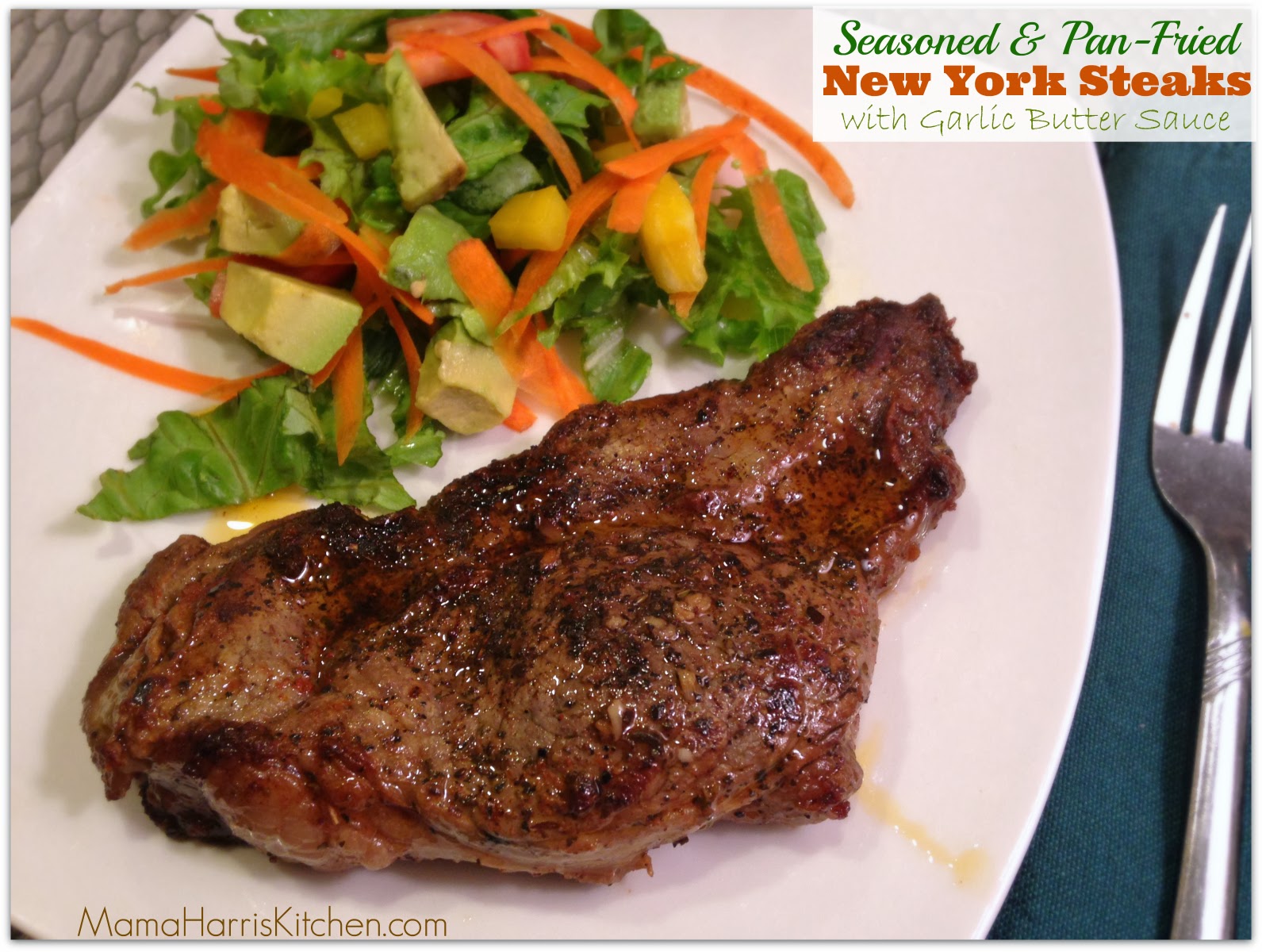 Seasoned & PanFried NY Steaks with Garlic Butter Sauce Mama Harris