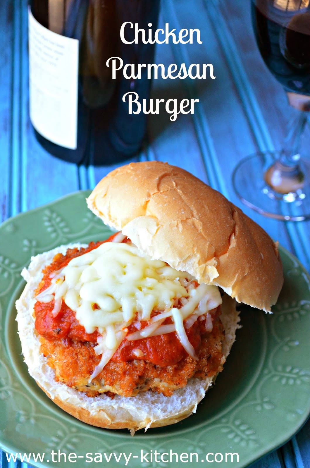 The Savvy Kitchen Chicken Parmesan Burgers