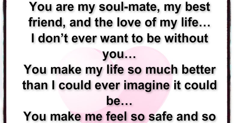 Awesome Quotes: you are my soul-mate.