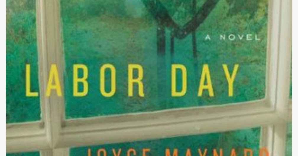 Estella's Revenge Labor Day by Joyce Maynard