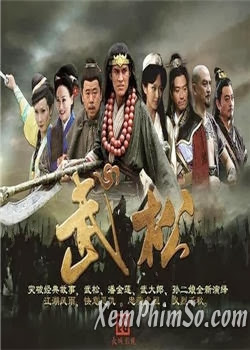 Võ Tòng Anh Hùng Lương Sơn Bạc Sctv16 trọn bộ - Vo Tong Anh Hung Luong Son Bac Tron Bo