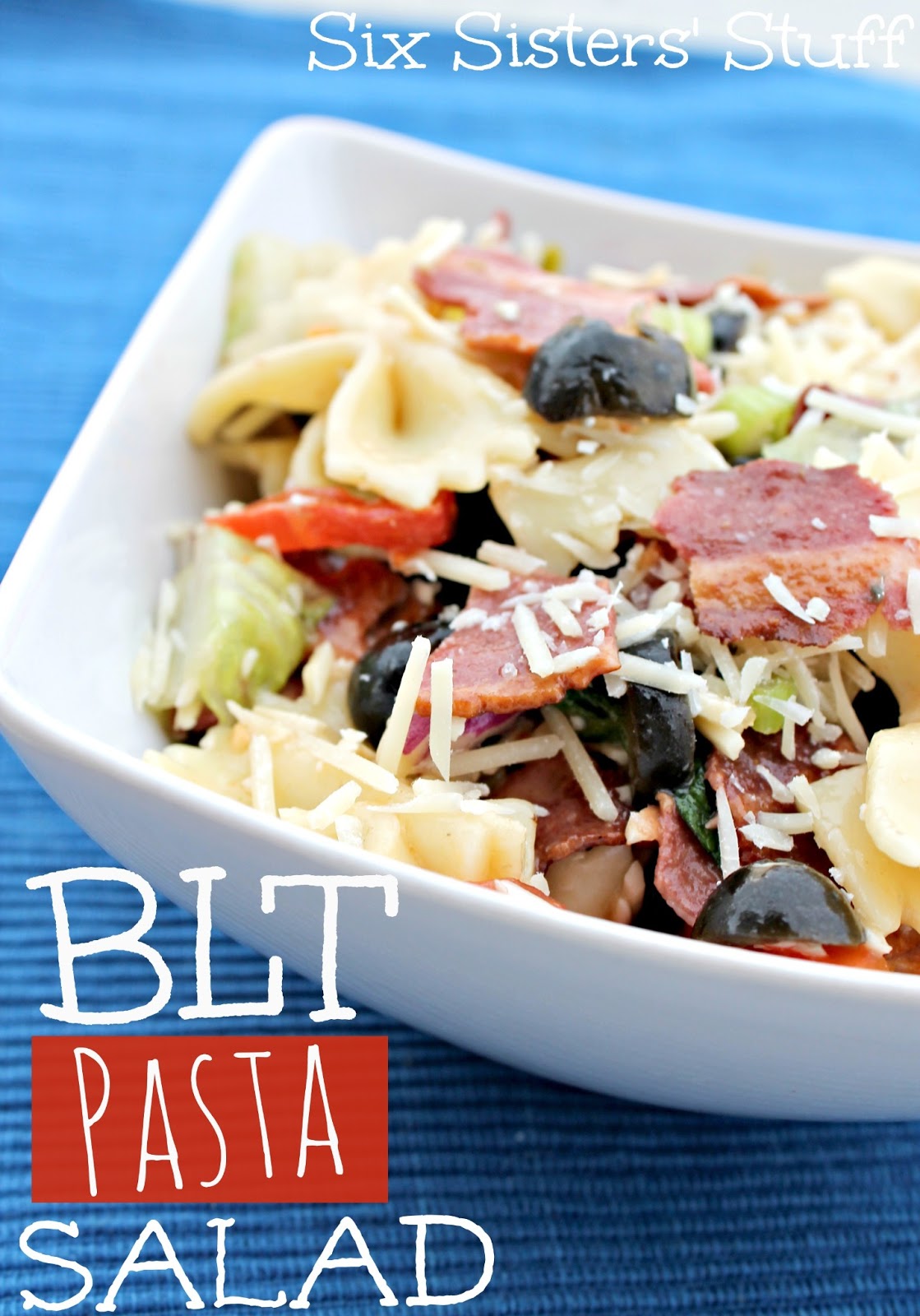 BLT Pasta Salad Six Sisters' Stuff