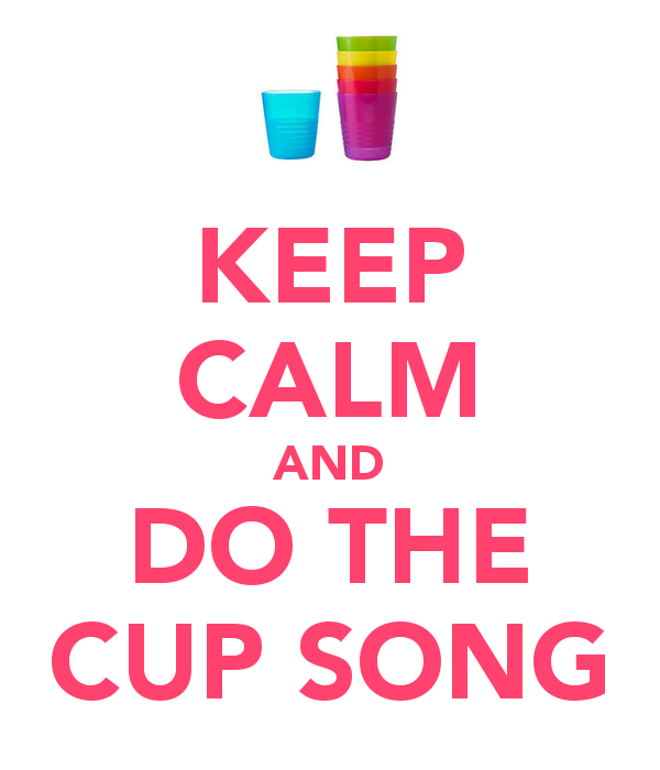 I love the Cup song