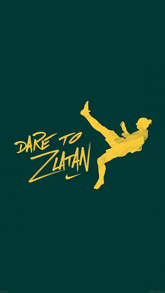 Dare To Zlatan Football  Android Best Wallpaper