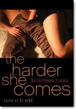 The Harder She Comes: Butch Femme Erotica