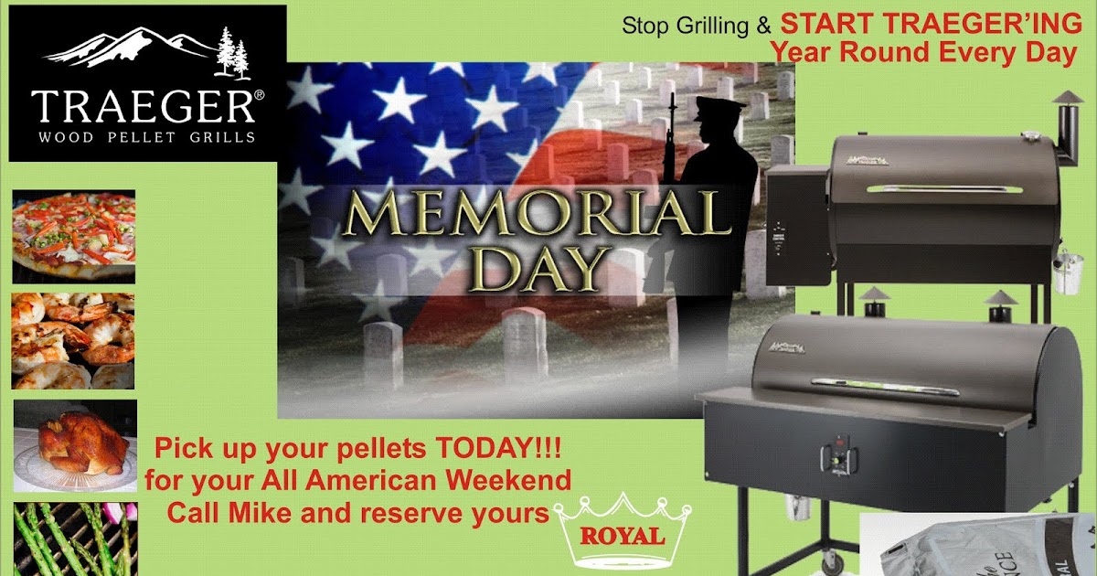 Traeger Grills MEMORIAL DAY and ALL AMERICAN WEEKEND
