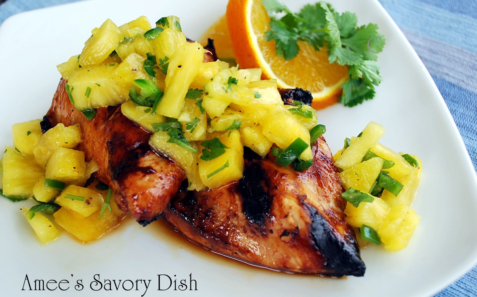 Island Grilled Chicken with Jalapeno Pineapple Salsa Amee's Savory Dish