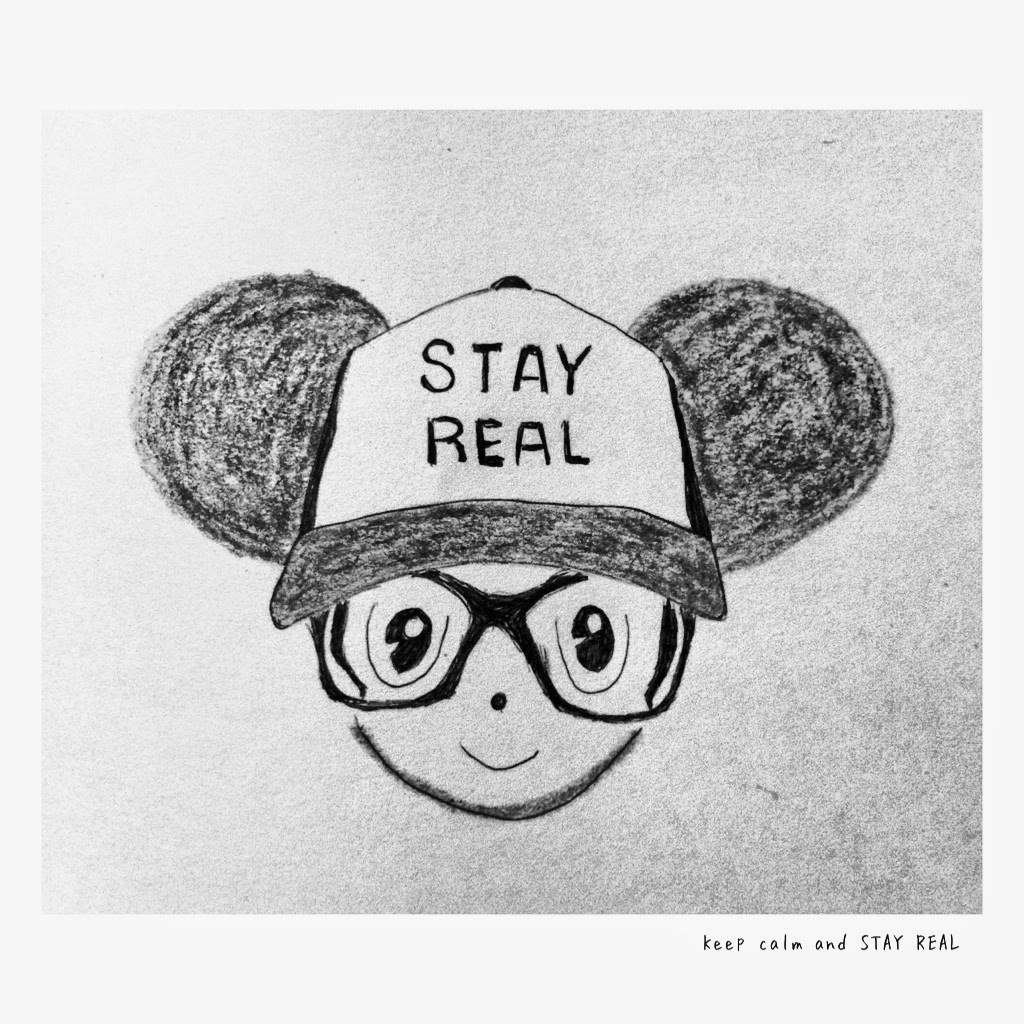 Stay Real