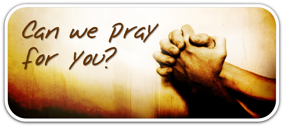 Send your prayer requests in the comments below