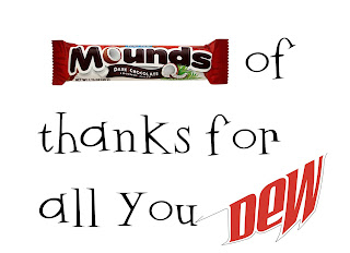 Thanks for All You Dew Printable