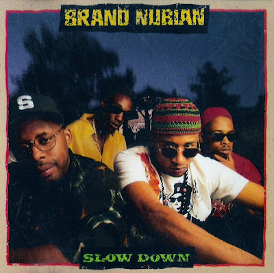 Brand Nubian ‎– Slow Down (VLS) (1991) (192 kbps)