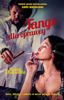 Daniel Chavarria "Tango dla oprawcy"