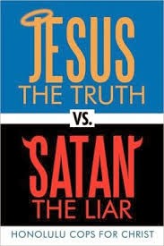 Jesus is Truth Satan is a Liar