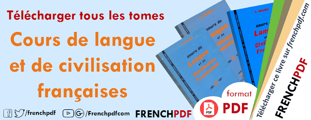 Télécharger tous les tomes de livre: Cours de langue et de civilisation françaises pdf Télécharger tous les tomes de livre: Cours de langue et de civilisation françaises pdf