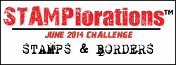 http://stamplorations.blogspot.com/2014/06/june-challenge-stamps-borders.html