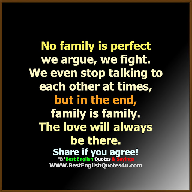 No family is perfect... | Best'English'Quotes'&'Sayings