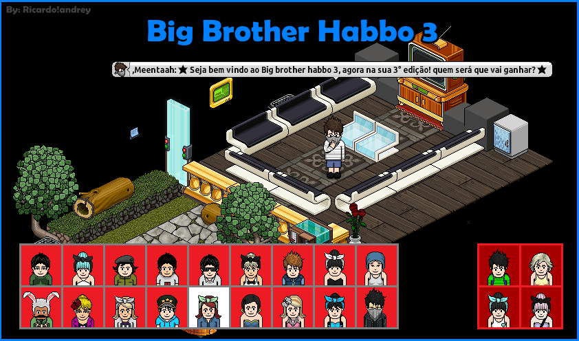 Big Brother Habbo 3 ~ Uma nova aventura começa!