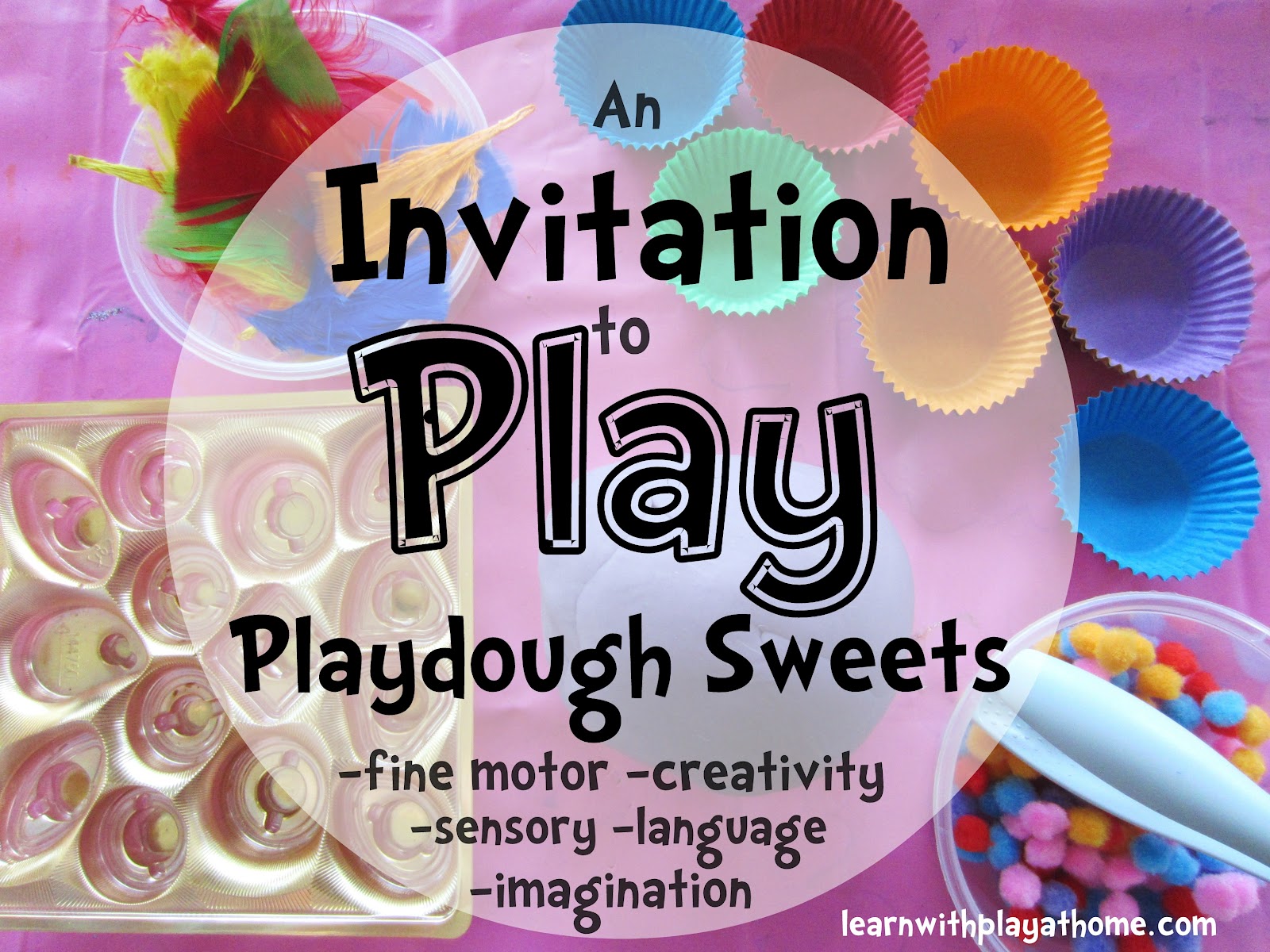 Learn with Play at Home Invitation to Play Play dough Sweets