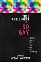 This Assignment Is So Gay: LGBTIQ Poets on the Art of Teaching (cover)