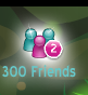 300 friends!