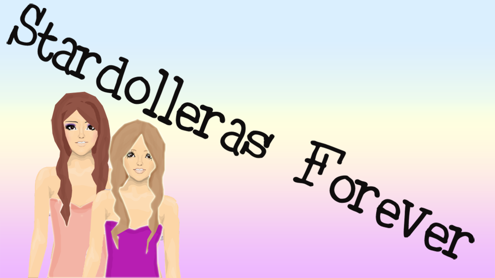 Stardolleras Forever :3