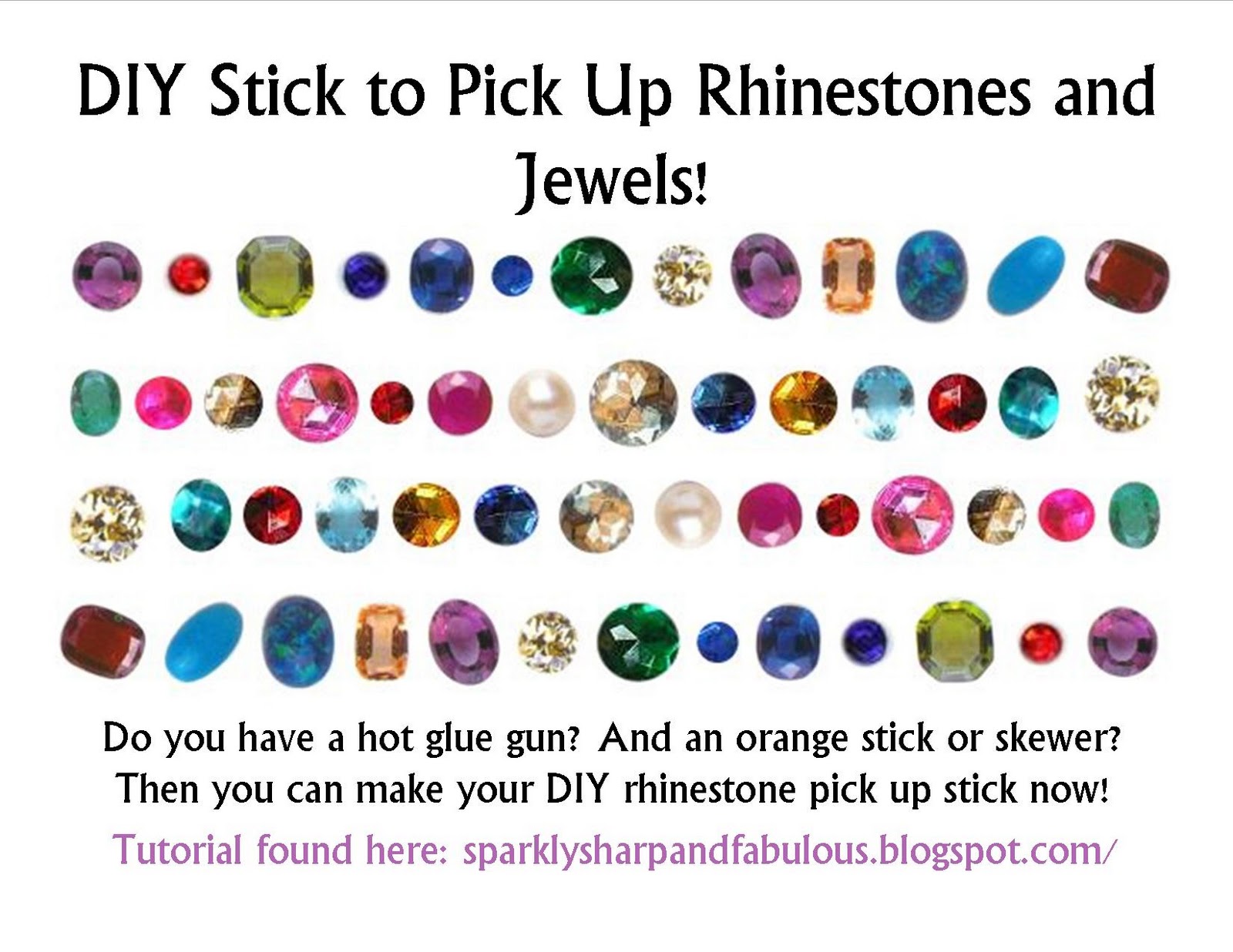 DIY Stick to Pick Up Rhinestones and Jewels!