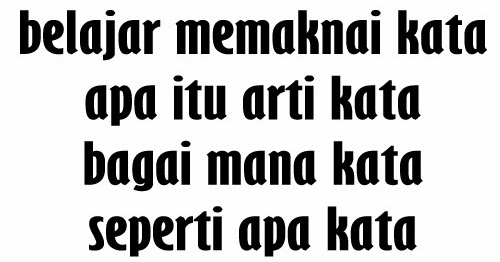 Pengertian Makna Kata Pelajaran Bahasa Indonesia Putune Wonoderyo Pengertian Makna Kata Pelajaran Bahasa Indonesia Putune Wonoderyo
