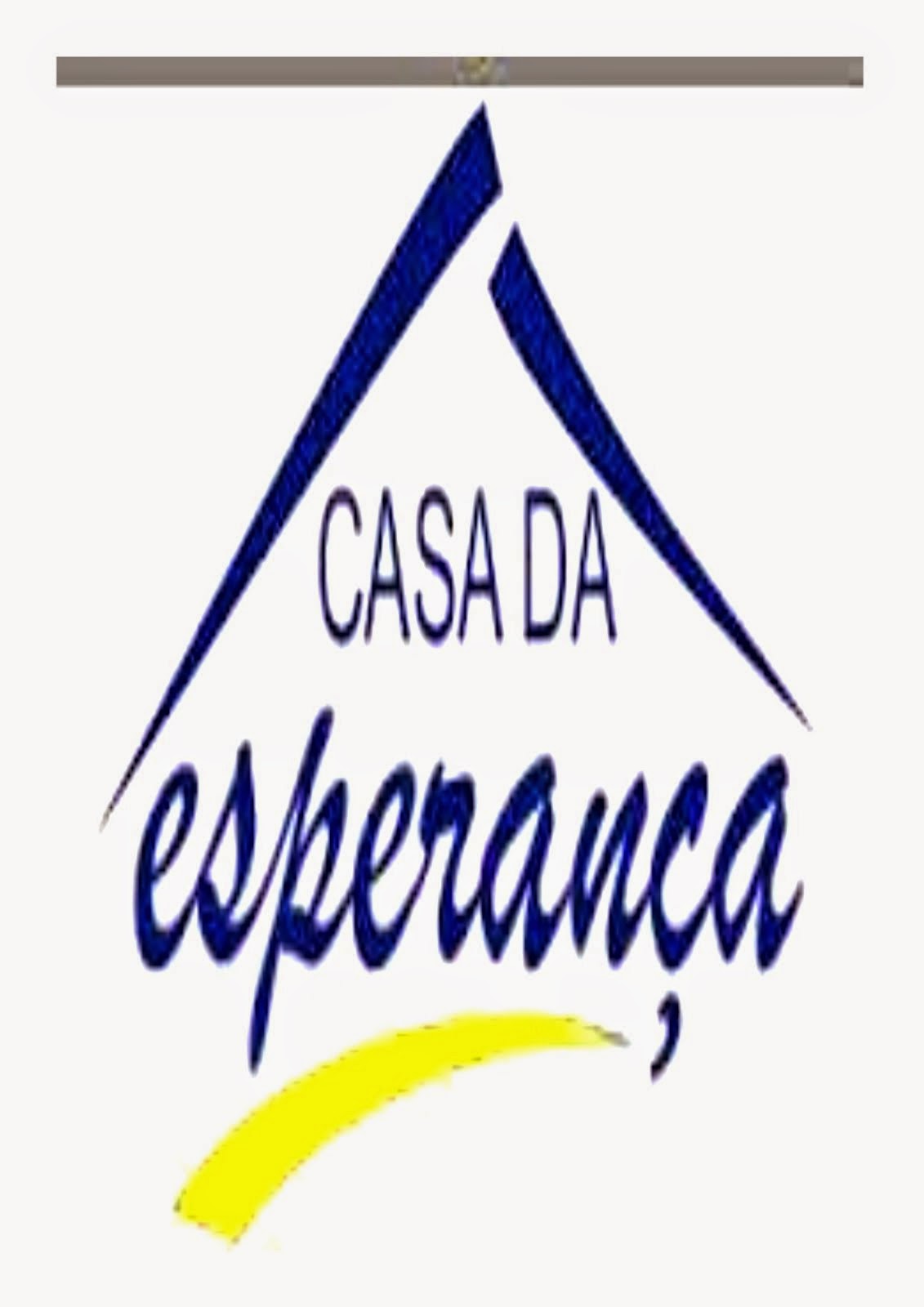 PROJETO CASA DA ESPERANÇA