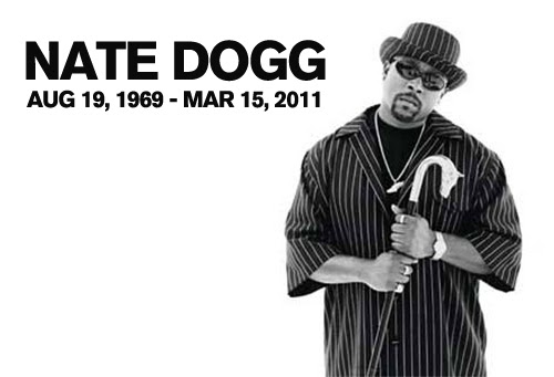 Oh Snaps! That's tight... Nate Dogg 8.19.69 3.15.11 (All Doggs Go